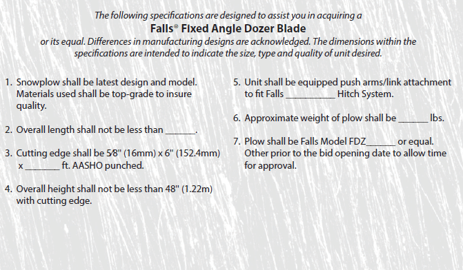 specs designed to help you in purchasing a Falls Fixed Angle Dozer Blade